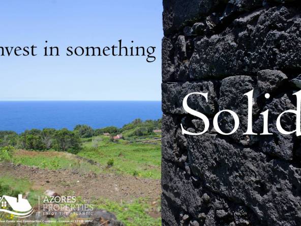 Invest something solid Azores